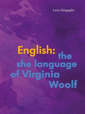cover image of English--the she language of Virginia Woolf